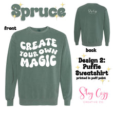 Load image into Gallery viewer, Create Your Own Magic Sweatshirts | Puff Ink Printed