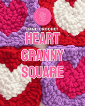 Load image into Gallery viewer, Heart Granny Square Pattern + Video Tutorial | Chenille Yarn | Hand Crochet | Full Resource Guide