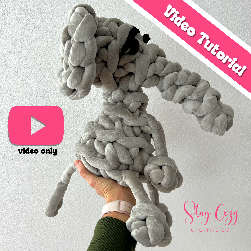 Elephant Stuffie Video Tutorial | VIDEO ONLY