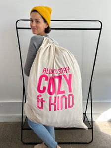 Jumbo Cozy Bags | Always Stay Cozy & Kind