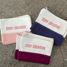 Load image into Gallery viewer, Craft Pouches - Stay Creative